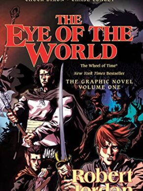 The Eye of the World: The Graphic Novel, Volume One
