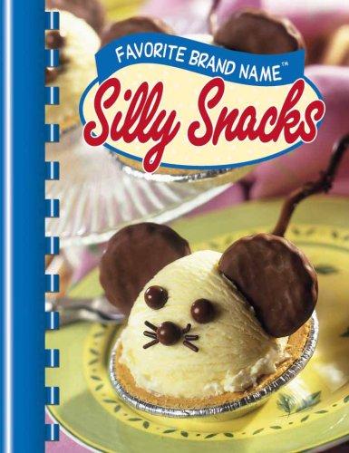 Favorite Brand Name Silly Snacks Favorite Brand Name Silly Snacks