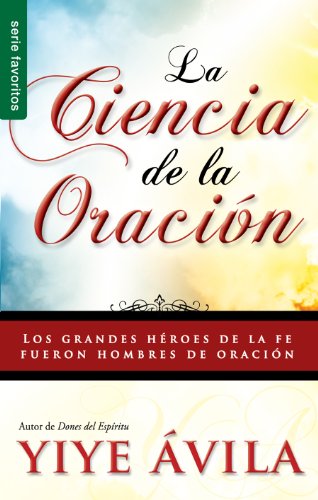 La Ciencia de la Oración La Ciencia de la Oración