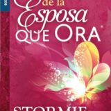 El Poder de La Esposa Que Ora