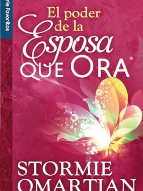 El Poder de La Esposa Que Ora