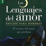 Los Cinco Lenguajes del Amor (Para Hombres)