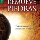 Todavia Remueve Piedras: He Still Moves Stones