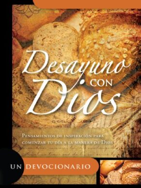 Desayuno Con Dios: Pensamientos de Inspiracion...