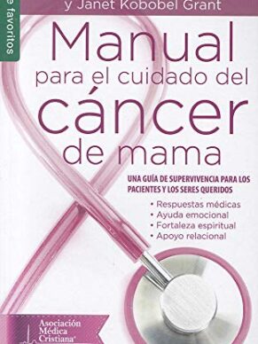 Manual Para El Cuidado del Cncer de Mama Nf: T...