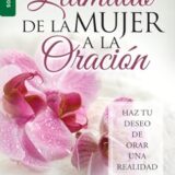 El Llamado de La Mujer a la Oración