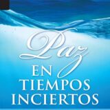 Paz en Tiempos Inciertos: El Apoyo de la Oración en una Época de Ansiedad
