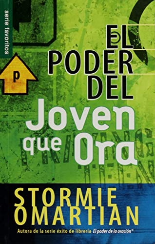 El Poder del Joven Que Ora – Serie Favoritos El Poder del Joven Que Ora – Serie Favoritos