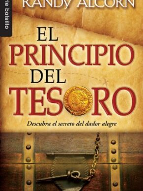 El Principio del Tesoro: Descubra el Secreto d...