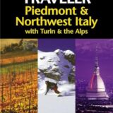 National Geographic Traveler: Piedmont & Northwest Italy, With Turin and the Alps