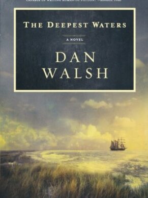 The Deepest Waters