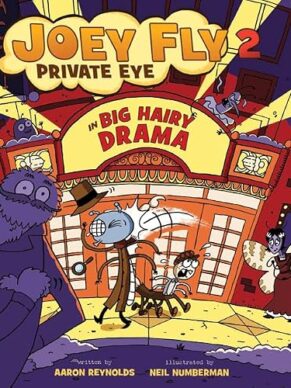 Big Hairy Drama (Joey Fly, Private Eye, Book 2...