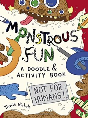 Monstrous Fun: A Doodle and Activity Book