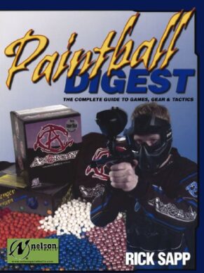 Paintball Digest: The Complete Guide to Games, Gear & Tactics (English Edition)