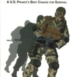 The Tiger’s Way: A U.S. Private’s Best Chance for Survival
