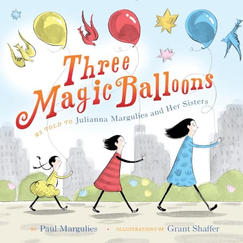 Three Magic Balloons Three Magic Balloons