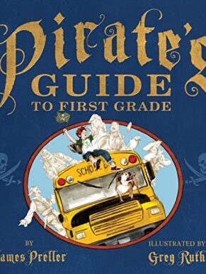 A Pirate’s Guide to First Grade
