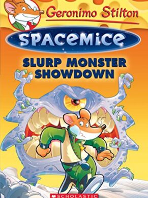 SLURP MONSTER SHOWDOWN GERONIMO STILTOM