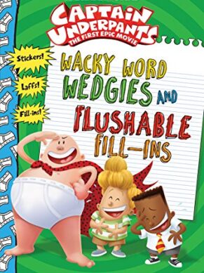 WACKY WORD WEDGIES AND FLUSHABLE FILL-INS