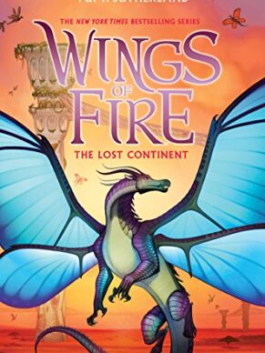 Wings Of Fire Book 11: The Lost Continent