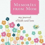 Memories from Mom