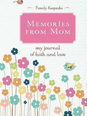 Memories from Mom