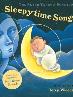 The Peter Yarrow Songbook: Sleepytime Songs