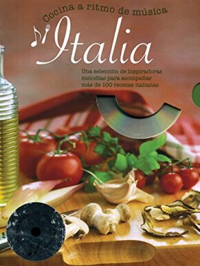 Italia – cocina a ritmo de musica (+CD-r...