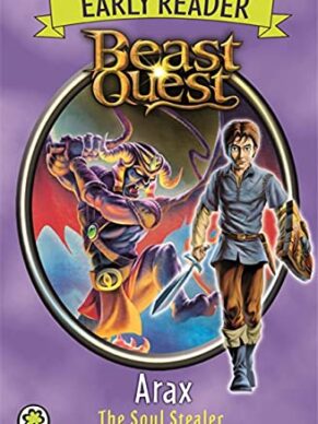 Arax the Soul Stealer (Beast Quest Early Reade...