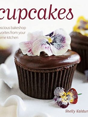 Cupcakes: Luscious Bakeshop Favorites from You...