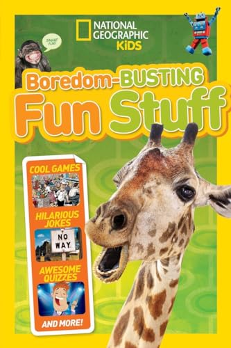 Boredom-Busting Fun Stuff Boredom-Busting Fun Stuff
