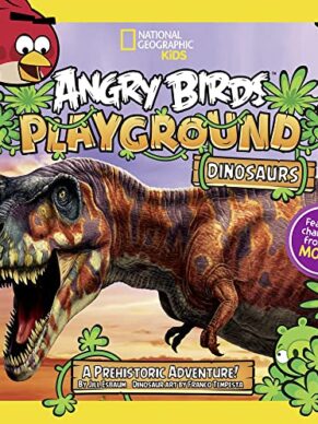 Angry Birds Playground: Dinosaurs: A Prehistor...
