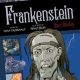 Frankenstein (Volume 3) (Graphic Classics)