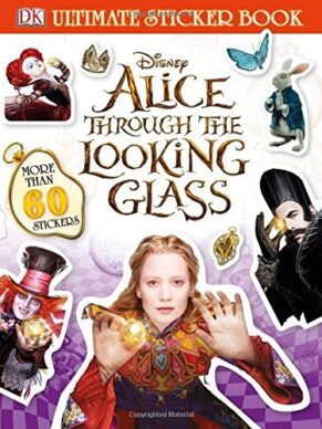 Ultimate Sticker Book: Alice Through the Looki...