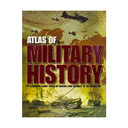 Atlas of Military History Atlas of Military History