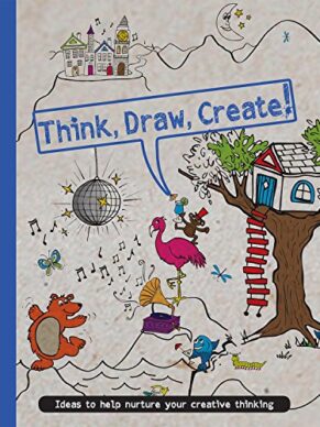 Think, Draw, Create (Drawing Books)