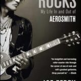 Rocks: My Life in and out of Aerosmith