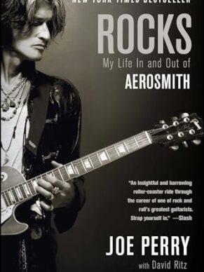 Rocks: My Life in and out of Aerosmith