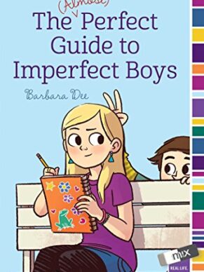 The (Almost) Perfect Guide To Imperfect Boys