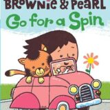 Brownie & Pearl Go For A Spin Brownie & Pearl Go For A Spin