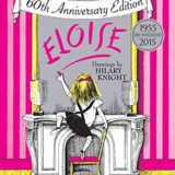 Eloise: The Absolutely Essential 60th Anniversary Edition