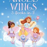 Angel Wings 3-Books-in-1!