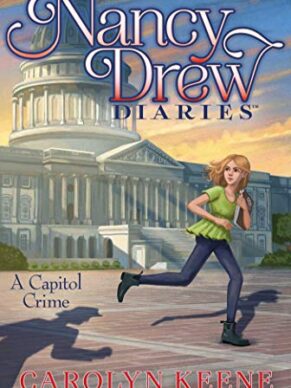 A Capitol Crime (22) (Nancy Drew Diaries)