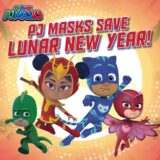 PJ MAKS save Lunar New Year