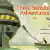 Three Sensible Adventures