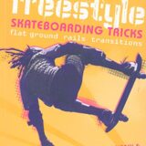 Freestyle Skateboarding Tricks