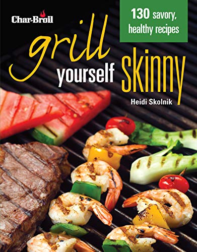 Char-Broil Grill Yourself Skinny Char-Broil Grill Yourself Skinny