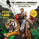 Chuck Norris: Longer And Harder: The Complete Chronicle of the World’s Deadliest, Sexiest and Beardiest Man Chuck Norris: Longer And Harder: The Complete Chronicle of the World’s Deadliest, Sexiest and Beardiest Man