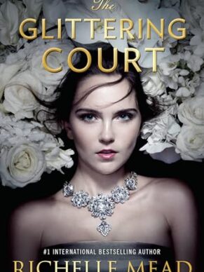 Glittering Court, The