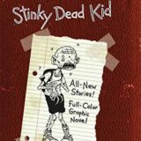 Tales from the Crypt #8: Diary of a Stinky Dead Kid